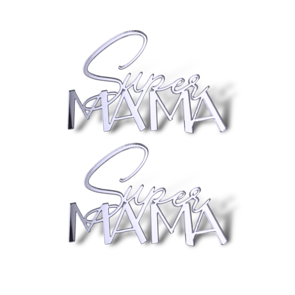 Топпер Мини надпись "Super мама" 2шт акрил