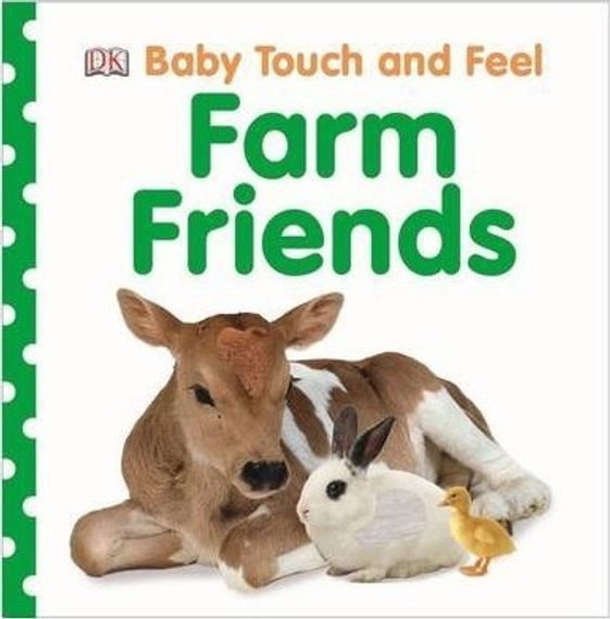Baby Touch and Feel Farm Friends