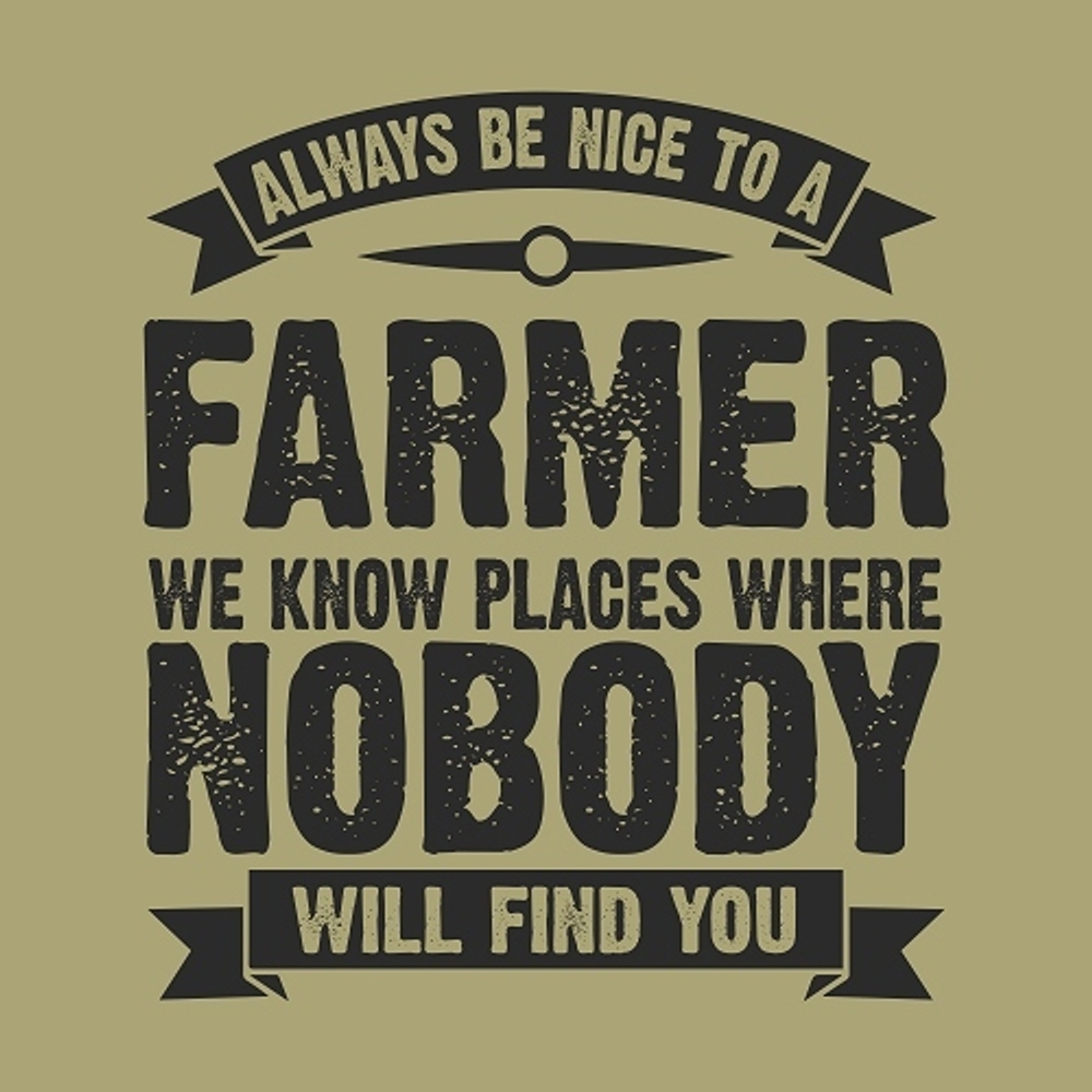 принт Be nice to a farmer оливковый