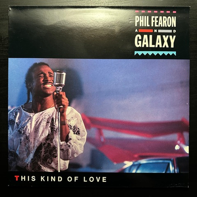 Phil Fearon & Galaxy - This Kind Of Love (Англия 1985г.)