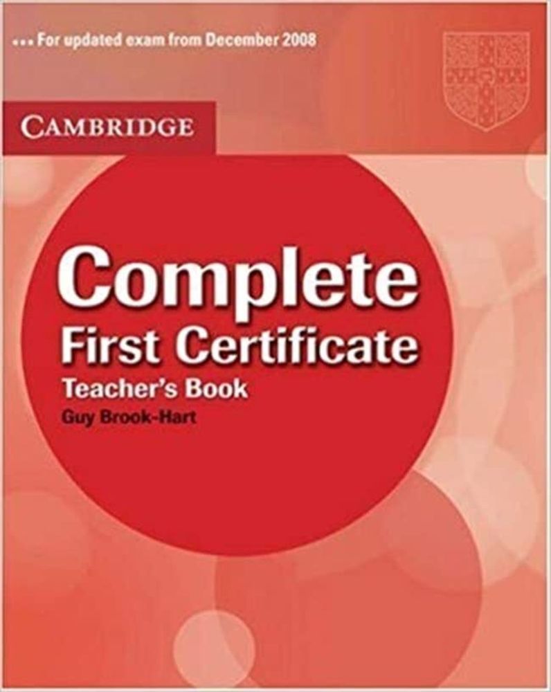 Complete First Certificate Teacher&#39;s Book