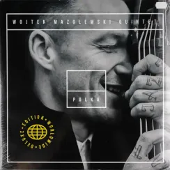 Wojtek Mazolewski Quintet - Polka 2LP