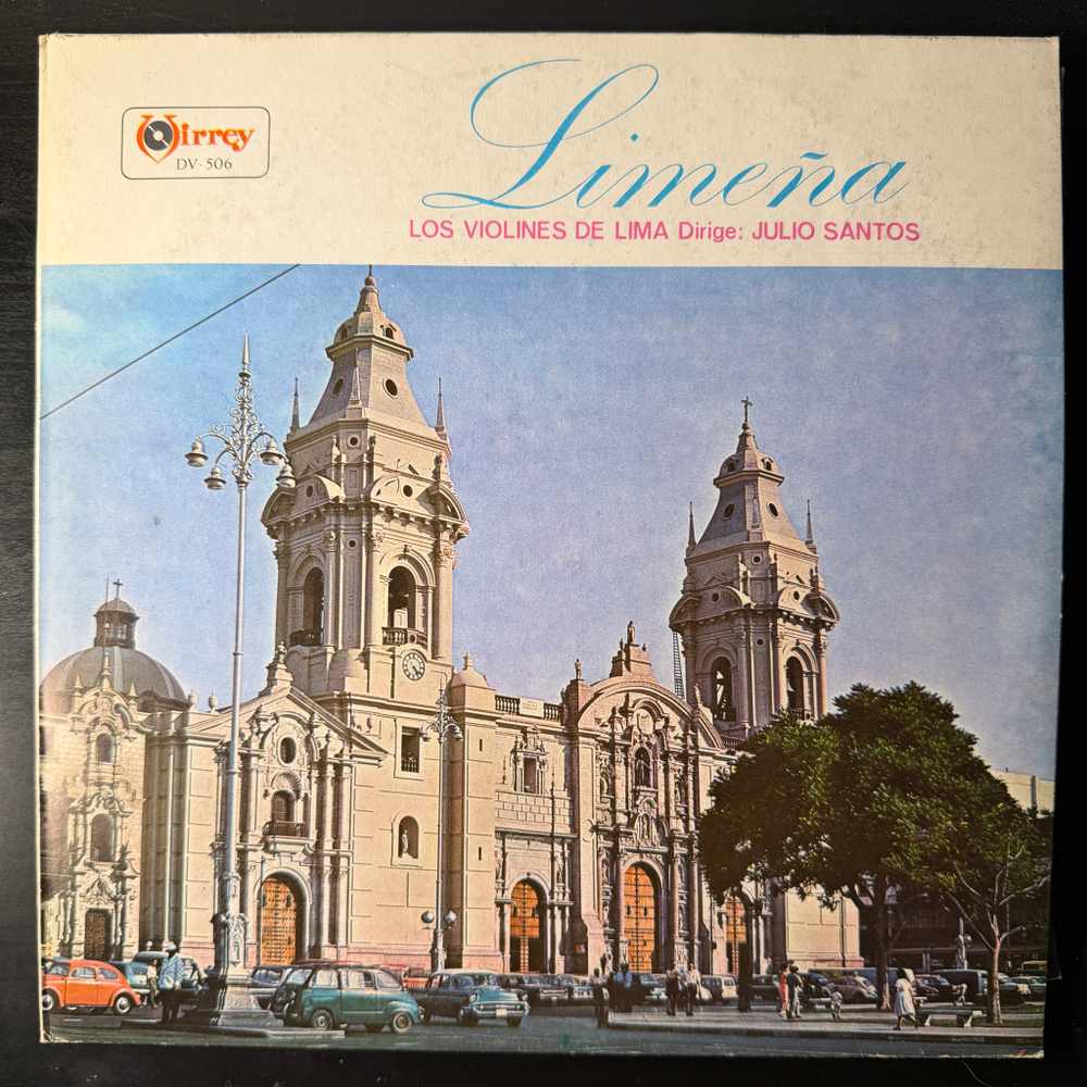 Los Violines De Lima ‎– Limeña (Перу 1964г.)