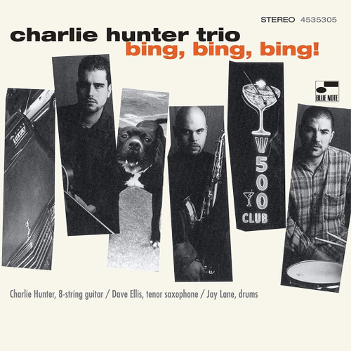 Charlie Hunter - Bing, Bing, Bing! - Blue Note Classic Series
