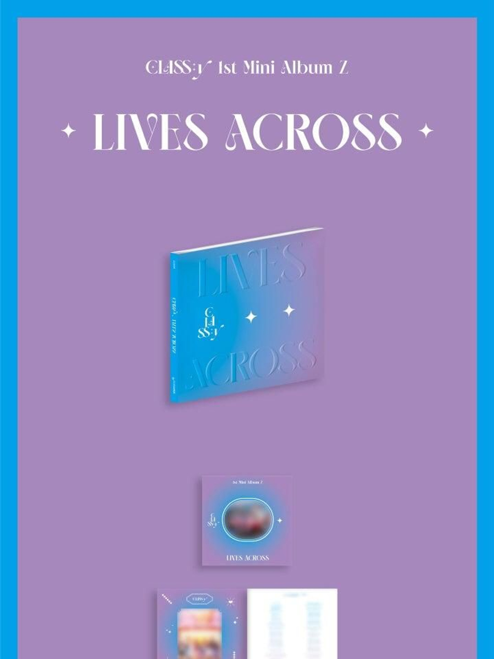 Альбом CLASS:Y - LIVES ACROSS 1st Mini Album Z