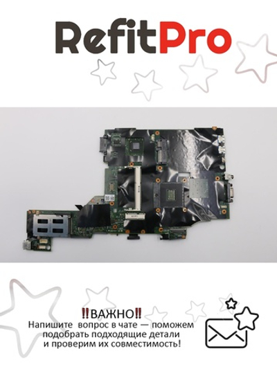 Материнская плата для ноутбука Lenovo Lenovo T430 PLN UMA N-AMT/Y-TPM (00HM345), оригинал Инвентаризация 02.23, оригинал