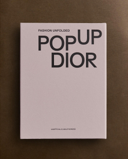Fashion Unfolded: Dior. Книга-раскладка pop-up (на английском языке)