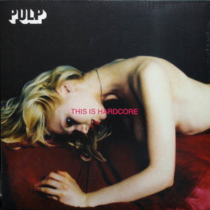 Pulp / This Is Hardcore (2LP)