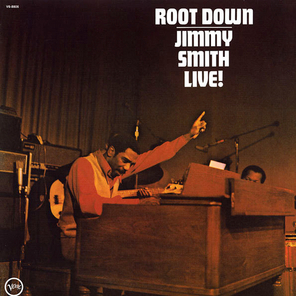 Jimmy Smith / Root Down - Jimmy Smith Live! (LP)