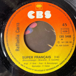 Винтажная виниловая пластинка 7 дюймов (маленькая пластинка) Raffaella Carra, Super Francais / Fiesta (Франция 1977)
