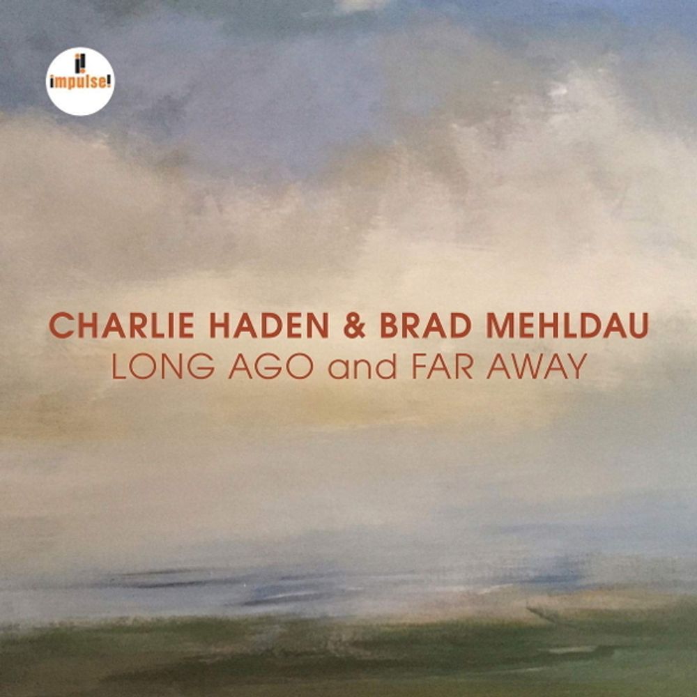 Charlie Haden &amp; Brad Mehldau / Long Ago And Far Away (CD)