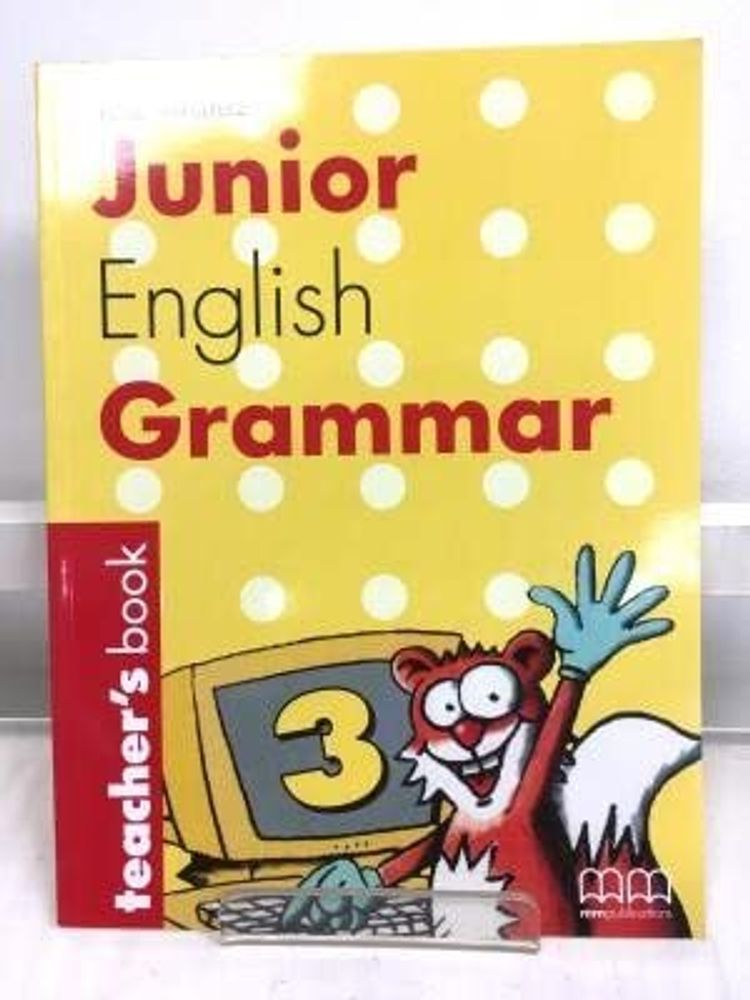 Junior English Grammar 3 книга для учителя ( TB)