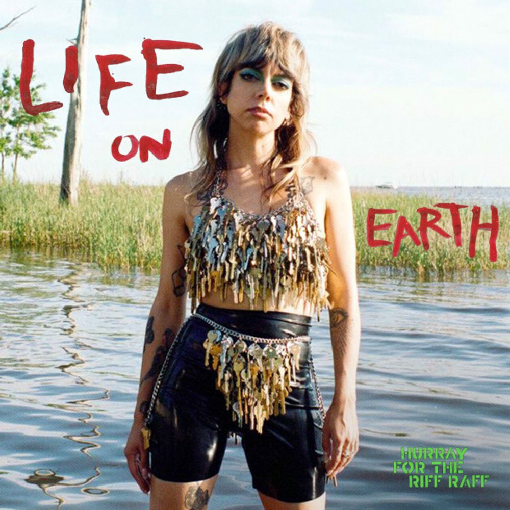 Hurray For The Riff Raff / Life On Earth (CD)