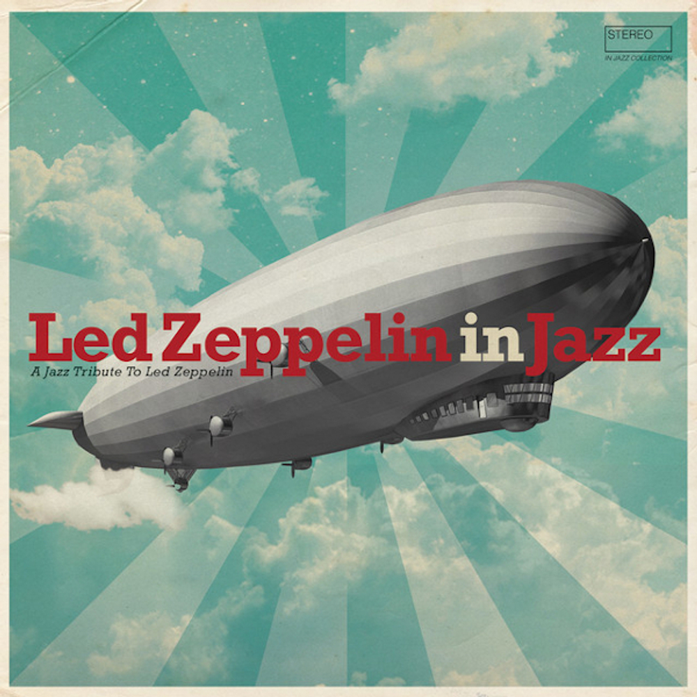 Сборник / Led Zeppelin In Jazz - A Jazz Tribute To Led Zeppelin (LP)