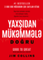 yaxsidan mukemmele dogru