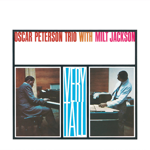 Oscar Peterson & Milt Jackson - Very Tall - USA, Acoustic Sounds
