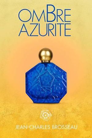 Jean Charles Brosseau Ombre Azurite