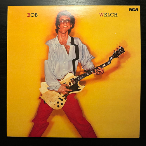 Bob Welch - Bob Welch (Германия 1981г.)