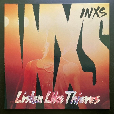 INXS - Listen Like Thieves (Голландия 1985г.)
