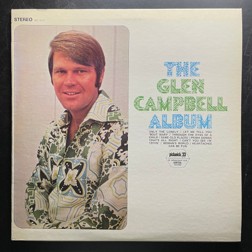 Glen Campbell ‎– The Glen Campbell Album (США 1973г.) Т