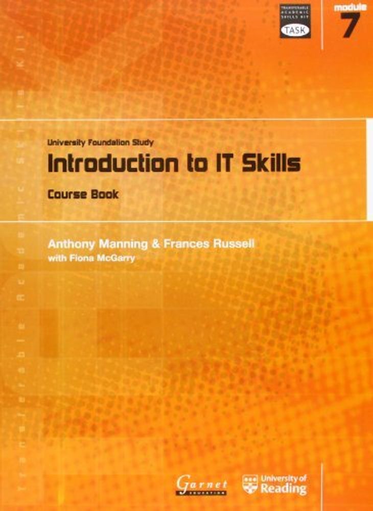 TASK: University Foundation Study Mod.7: Introduction to IT Skills