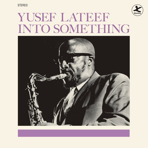 Yusef Lateef - Into Something