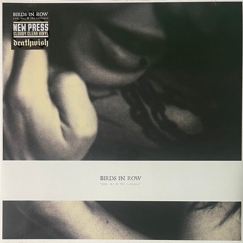 Birds In Row ‎– You, Me & The Violence (Европа 2023г.) Clear