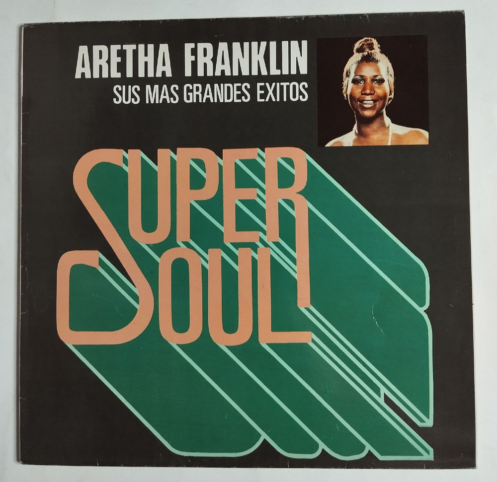 Винтажная виниловая пластинка LP Сборник Aretha Franklin Sus Mas Grandes Exitos Super Soul (Spain 1975)