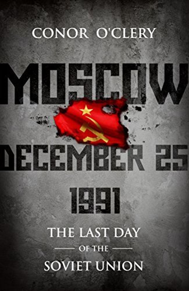 Moscow, December 25, 1991: Last Day of Soviet Union (POD)