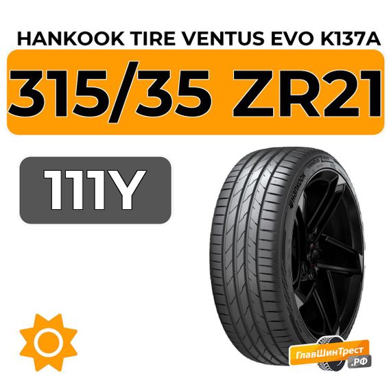 Hankook Tire Ventus Evo K137A SUV 315/35 ZR21 111Y XL
