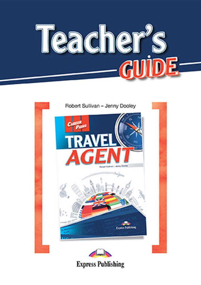 Travel Agent - туристическое агентство Teacher&#39;s Guide