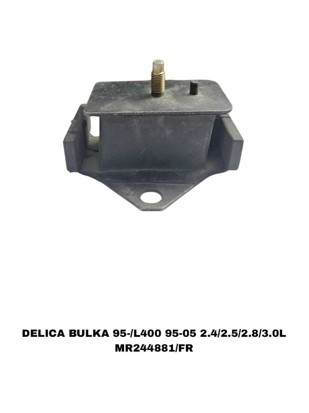 ПОДУШКИ ДВИГАТЕЛЯ DELICA BULKA 95-/L400 95-05 2.4/2.5/2.8/3.0L