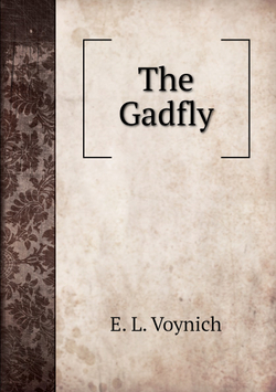 The Gadfly | E. L. Voynich