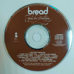 CD Bread - Baby I'm-A Want You (США 1992г.)