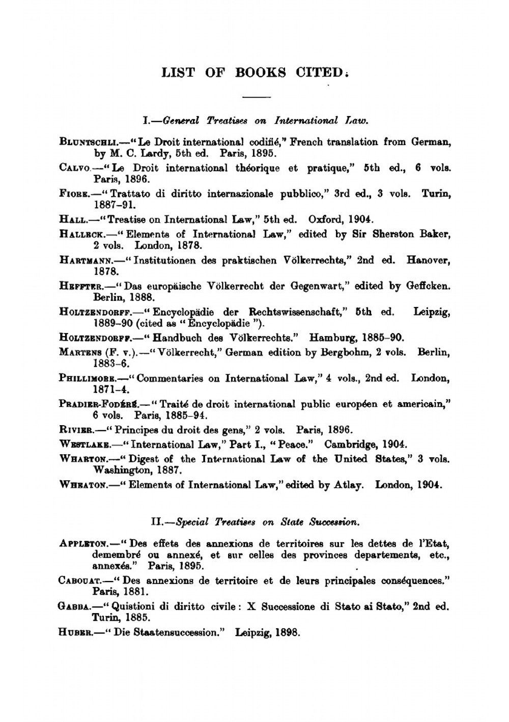 The theory of state succession : with special reference to English and colonial law | Keith Arthur Berriedale