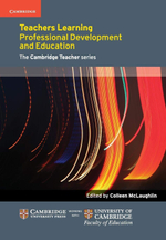 Teachers Learning: Professional Development and Education (Cambridge Education Research)