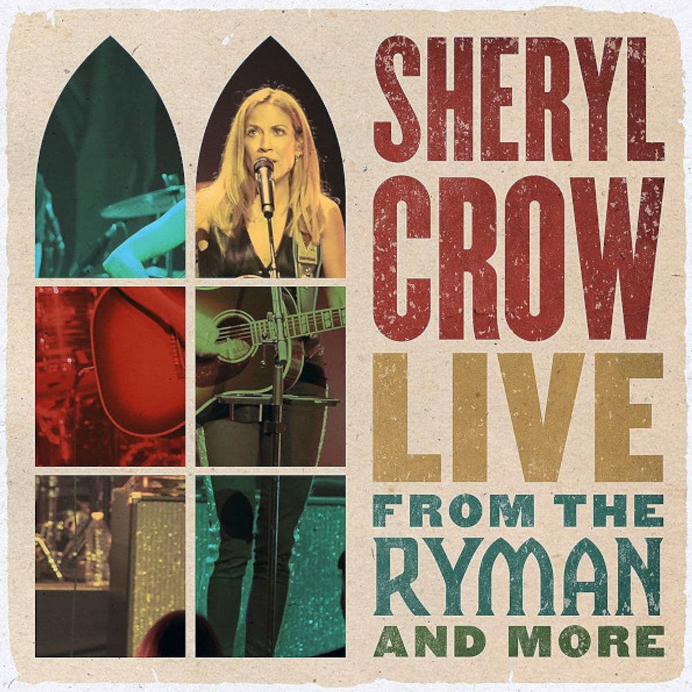 Sheryl Crow / Live From The Ryman And More (2CD)
