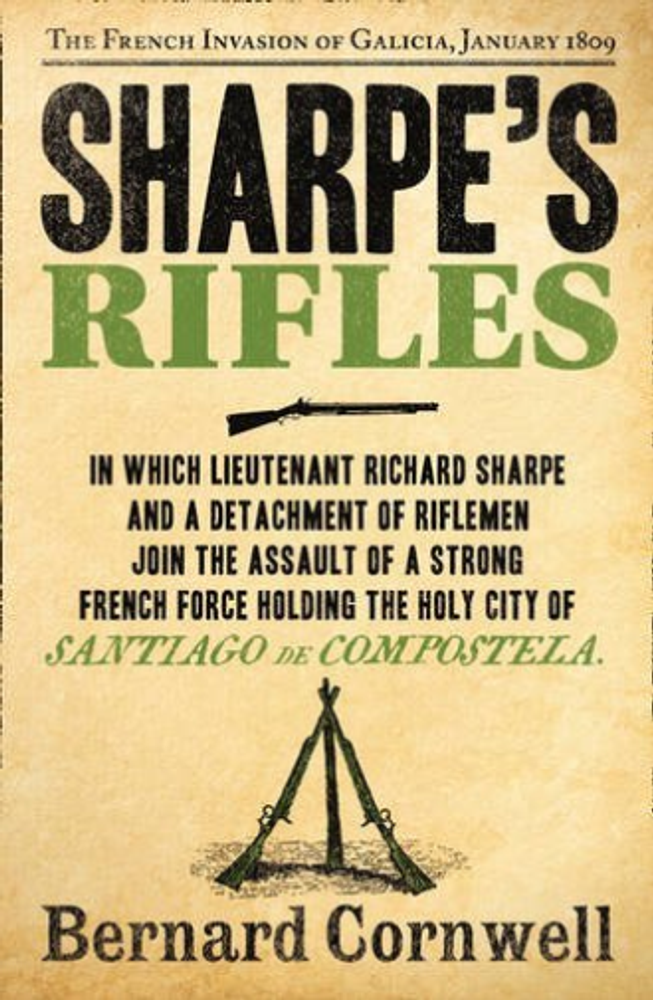 Sharpe Series 6: Sharpe&#39;s Rifles