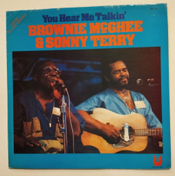 Винтажная виниловая пластинка LP Brownie Mcghee and Sonny Terry You Hear Me Talkin (USA 1978)