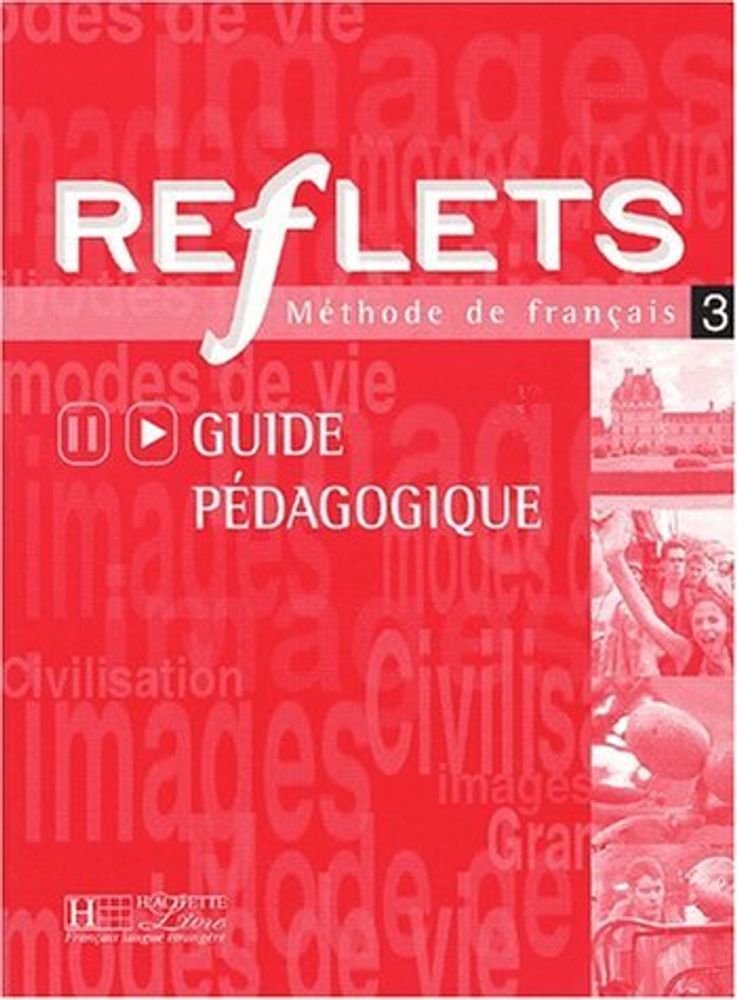 Reflets 3 Guide pedagogique