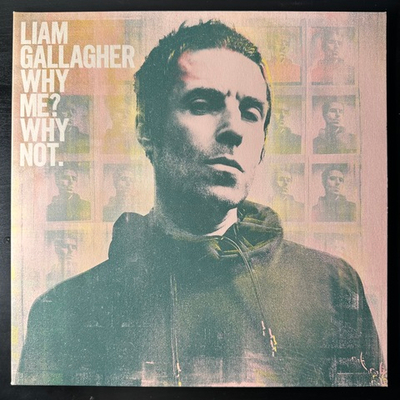 Liam Gallagher ‎– Why Me? Why Not (Европа 2019г.)