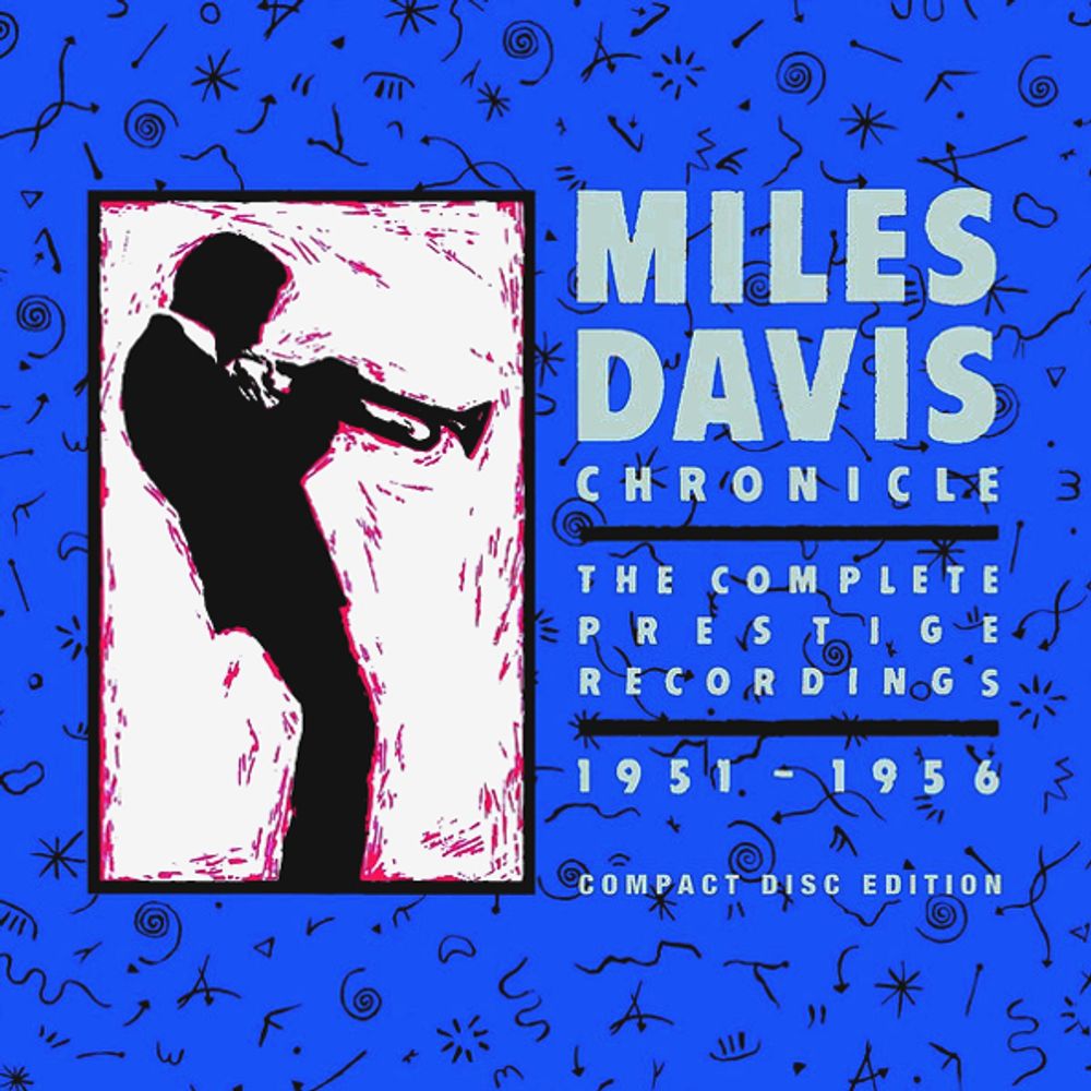 Miles Davis / Chronicle: The Complete Prestige Recordings 1951-1956 (8CD)