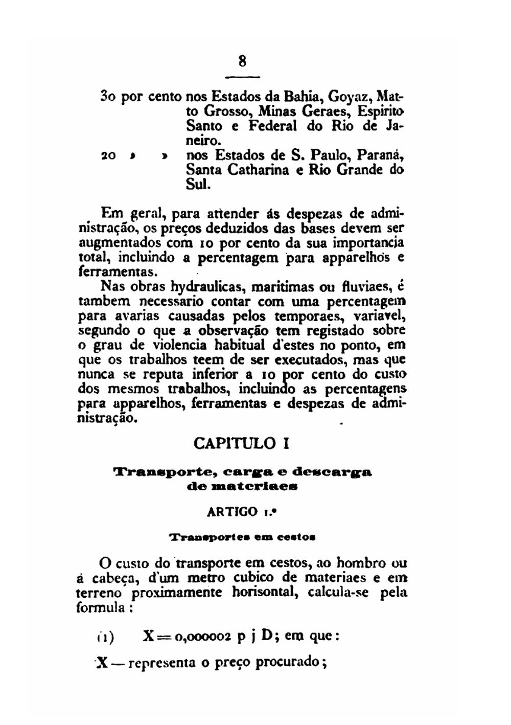 Bases Para Orcamentos. Seguidas D'uma Serie De Precos, Muito Completa, Dos Jornaes E Materiaes De Construccao Em Lisboa E D'um Caderno Geral D'encargos | David Xavier Cohen