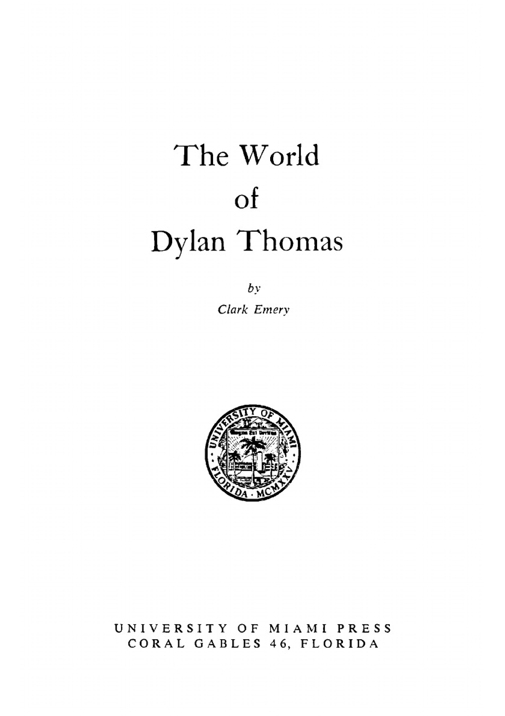 World of Dylan Thomas | Clark Mixon Emery