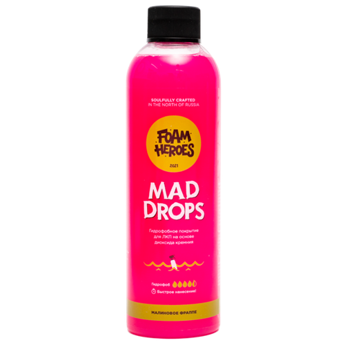 Foam Heroes Mad Drops Raspberry быстрое гидрофобное покрытие для ЛКП, 500мл
