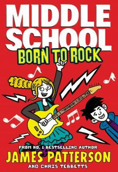 Middle School: Born to Rock : (Middle School 11)