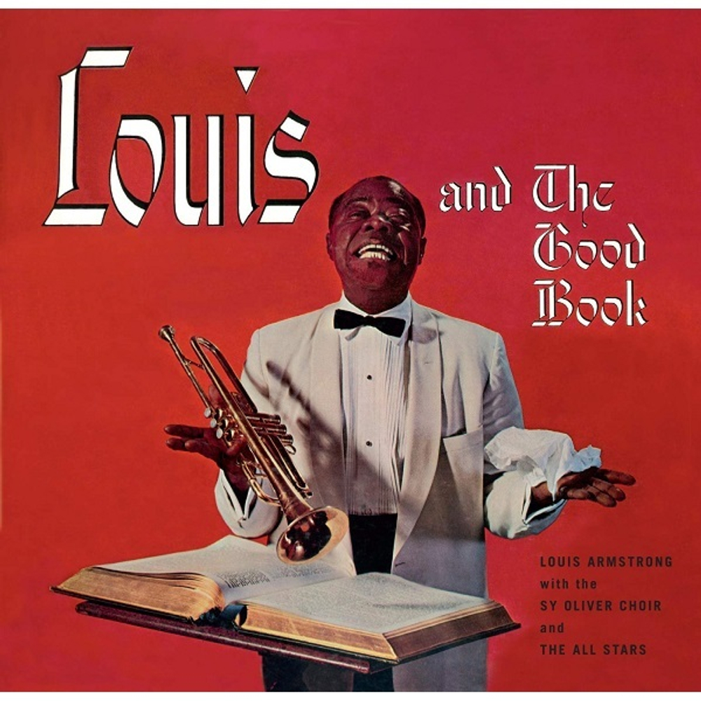 Louis Armstrong And His All-Stars With The Sy Oliver Choir / Louis And The Good Book (Coloured Vinyl)(LP)