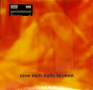 Nine Inch Nails / Broken (12" Vinyl EP+7" Vinyl EP)