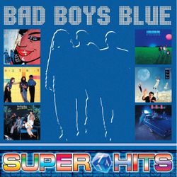 Bad Boys Blue - Super Hits (Часть 1). Новая запечатанная виниловая пластинка + ПОДАРОК