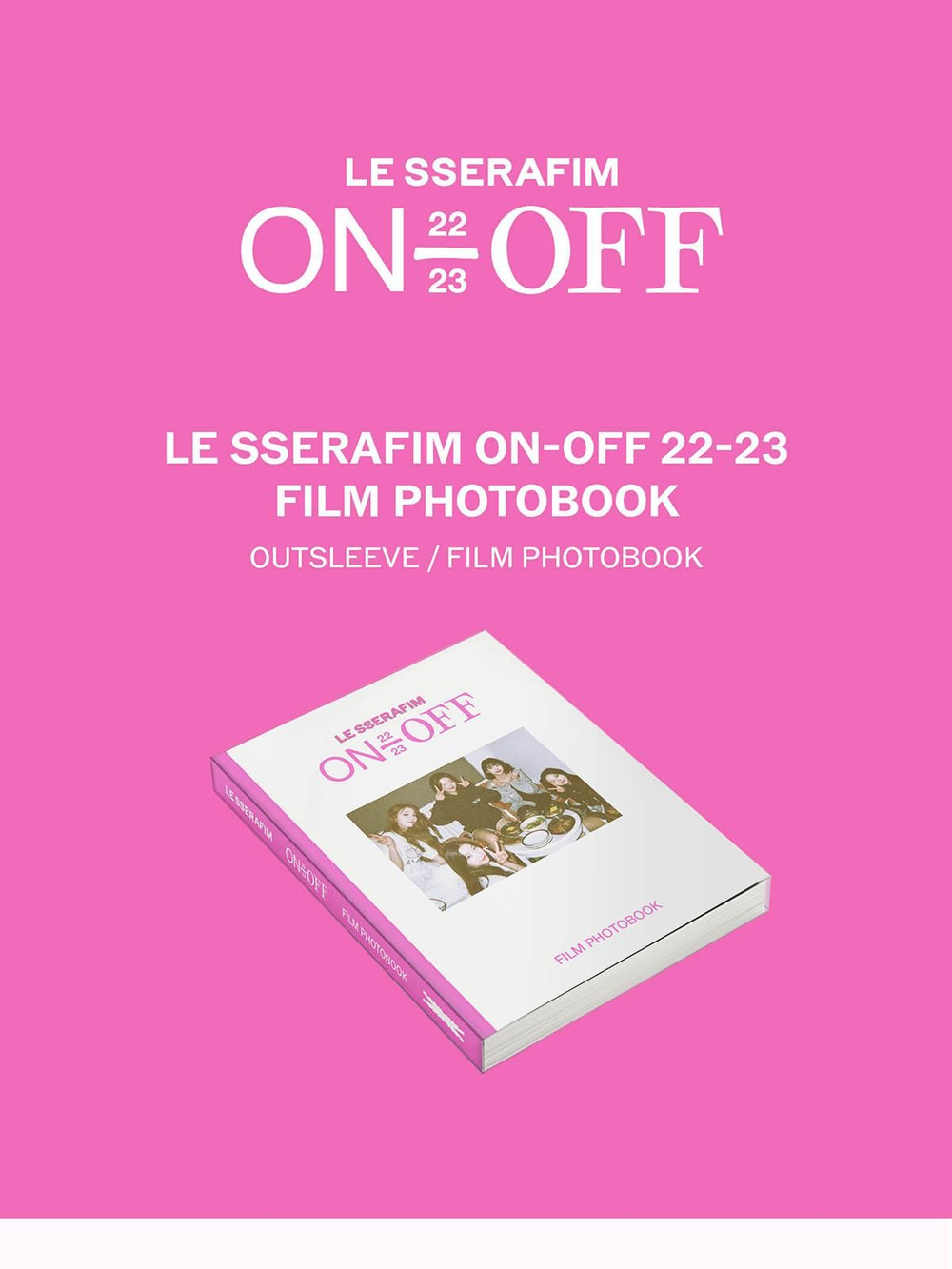публикация LE SSERAFIM - ON-OFF 22-23 FILM PHOTOBOOK